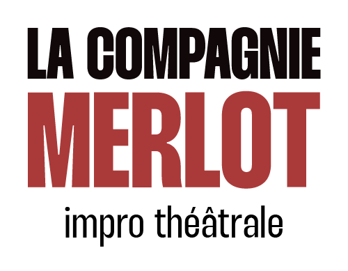 La Compagnie Merlot - Spectacles et cours d'improvisation théâtrale à Paris
